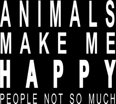 Animals make me happy