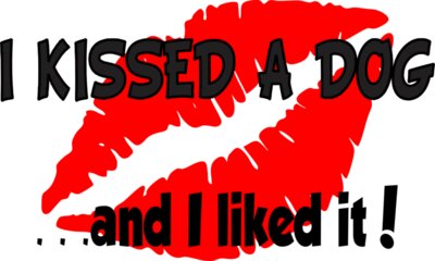 I kissed a dog